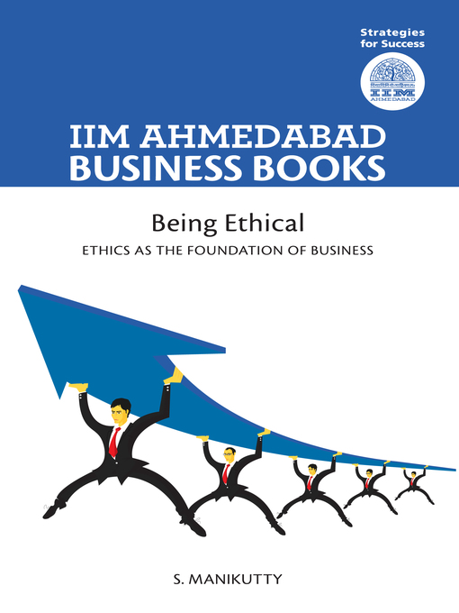 Title details for IIMA--Being Ethical by Prof  S  Manikutty - Available